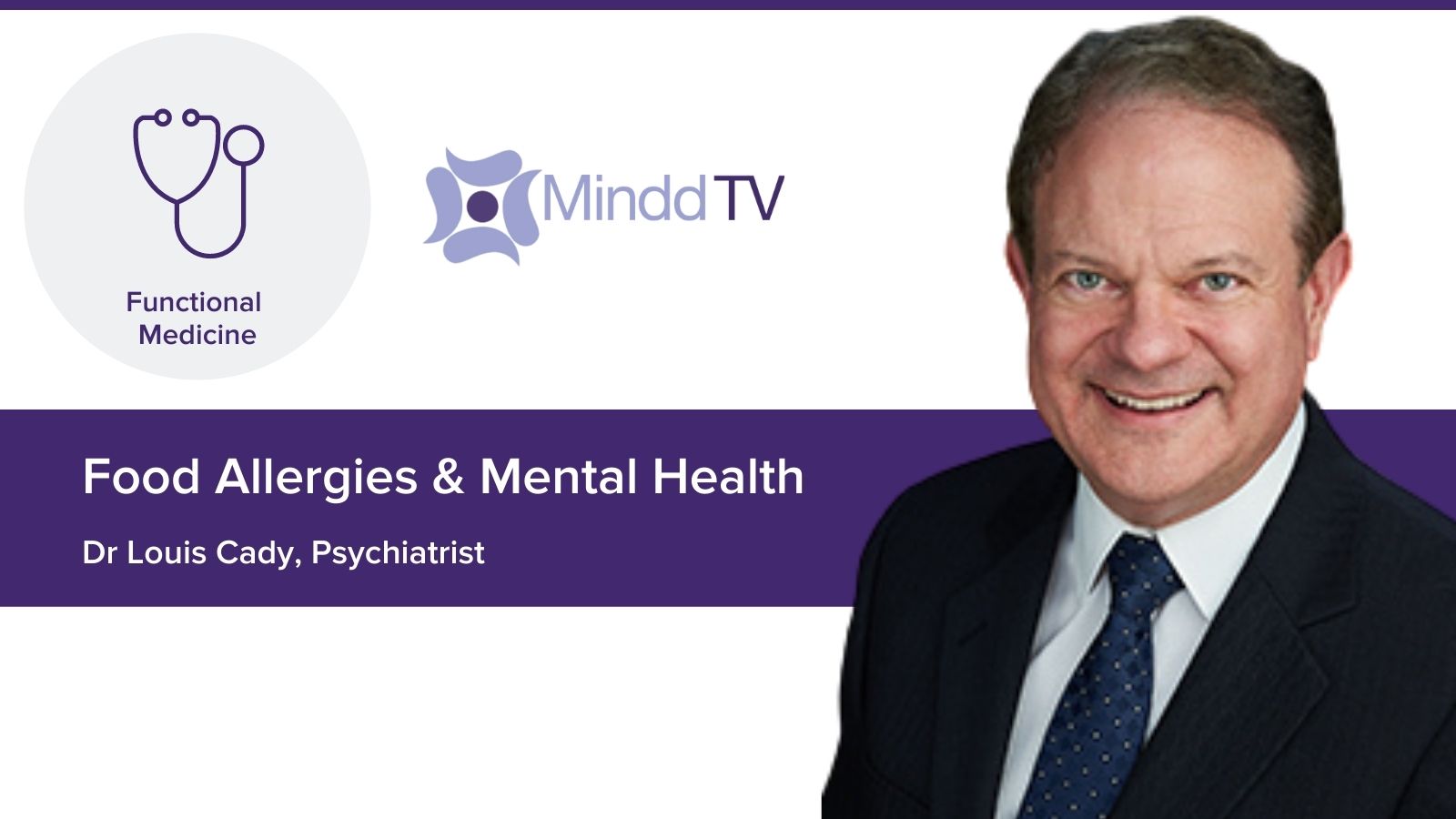 Food Allergies & Mental Health, Dr Louis Cady, Psychiatrist