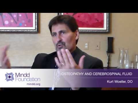 Osteopathy and Cerebrospinal Fluid, Dr Kurt Woeller, DO