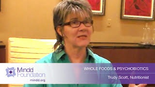 Whole Foods & Psychobiotics, Trudy Scott, CN