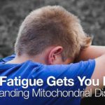 Fatigue Mitochondria Disease