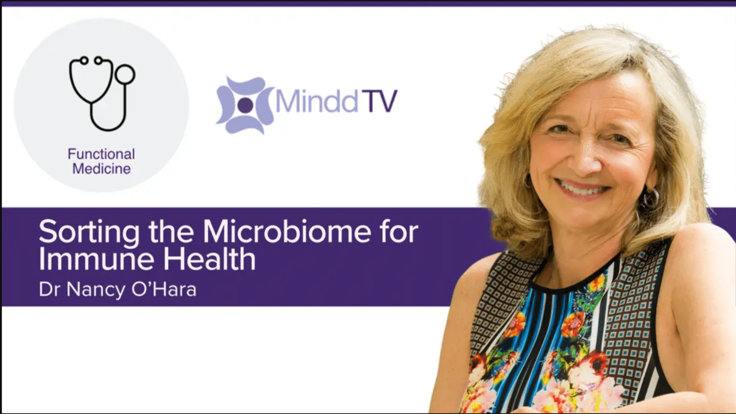Sorting the Microbiome for Immune Health | Dr Nancy O’Hara