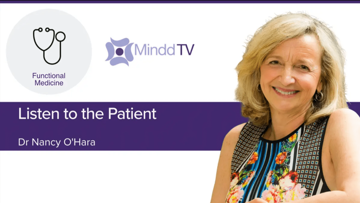 Listen to the Patient | Dr Nancy O’Hara