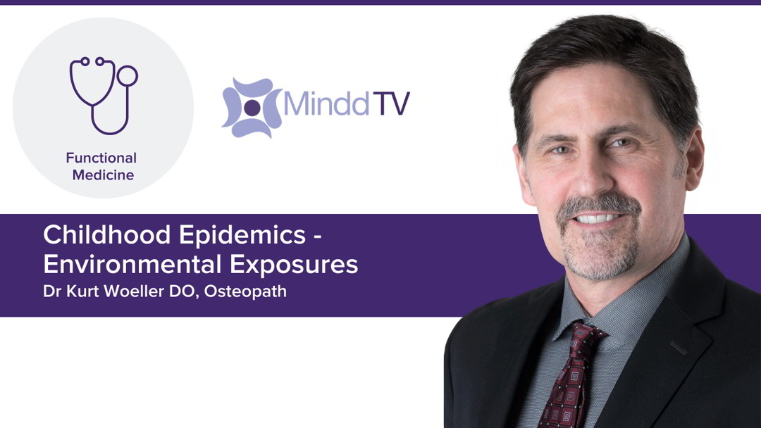 Childhood Epidemics – Environmental Exposures, Dr Kurt Woeller, DO copy